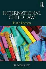 子どもの権利をめぐる国際的法枠組（第３版）<br>International Child Law （3TH）