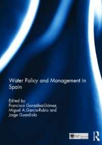 Water Policy and Management in Spain (Routledge Special Issues on Water Policy and Governance)