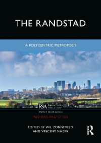 The Randstad : A Polycentric Metropolis (Regions and Cities)