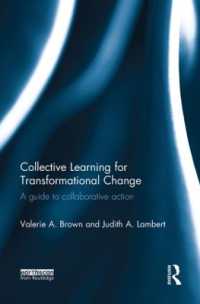 Collective Learning for Transformational Change : A Guide to Collaborative Action
