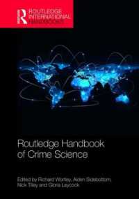 ラウトレッジ版　犯罪科学ハンドブック<br>Routledge Handbook of Crime Science (Routledge International Handbooks)