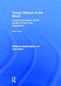 Young Citizens of the World : Teaching Elementary Social Studies through Civic Engagement （2ND）