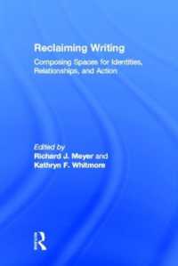 Reclaiming Writing : Composing Spaces for Identities, Relationships, and Actions