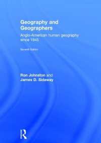 現代英語圏の地理学と地理学者（第７版）<br>Geography and Geographers : Anglo-American human geography since 1945 （7TH）