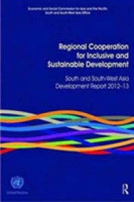 Regional Cooperation for Inclusive and Sustainable Development: South and South-West Asia Development Report 2012-2013