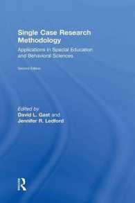 Single Case Research Methodology : Applications in Special Education and Behavioral Sciences （2ND）