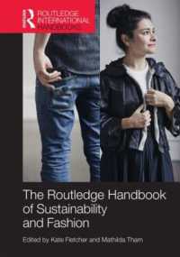 ラウトレッジ版 持続可能性とファッション・ハンドブック<br>Routledge Handbook of Sustainability and Fashion (Routledge Environment and Sustainability Handbooks)