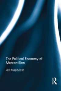 重商主義の政治経済学<br>The Political Economy of Mercantilism (Routledge Explorations in Economic History)
