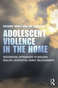 青年の家庭内暴力：修復的アプローチ<br>Adolescent Violence in the Home : Restorative Approaches to Building Healthy, Respectful Family Relationships