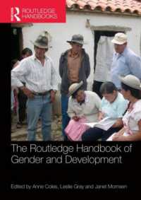 ラウトレッジ版 ジェンダーと開発ハンドブック<br>The Routledge Handbook of Gender and Development (Routledge International Handbooks)