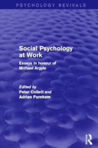 Social Psychology at Work (Psychology Revivals) : Essays in honour of Michael Argyle (Psychology Revivals)