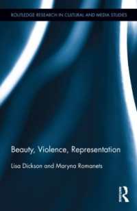 美、暴力、表象<br>Beauty, Violence, Representation (Routledge Research in Cultural and Media Studies)