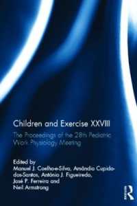 Children and Exercise XXVIII : The Proceedings of the 28th Pediatric Work Physiology Meeting