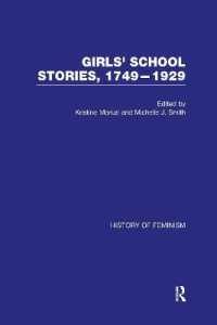 Girls' School Stories, 1749-1929 (History of Feminism)