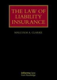 責任保険法<br>The Law of Liability Insurance (Insurance Law Library)