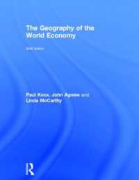 世界経済の地理学（第６版）<br>The Geography of the World Economy （6TH）
