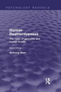 Human Destructiveness (Psychology Revivals) : The Roots of Genocide and Human Cruelty (Psychology Revivals)