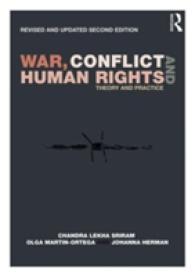 戦争、紛争と人権（第２版）<br>War, Conflict and Human Rights : Theory and Practice （2 REV UPD）