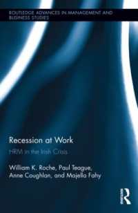 Recession at Work : HRM in the Irish Crisis (Routledge Advances in Management and Business Studies)