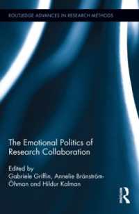 The Emotional Politics of Research Collaboration (Routledge Advances in Research Methods)