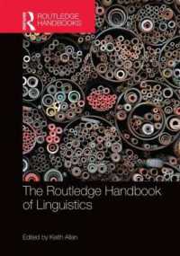 ラウトレッジ版 言語学ハンドブック<br>The Routledge Handbook of Linguistics (Routledge Handbooks in Linguistics)