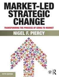 市場主導の戦略変化（第５版）<br>Market-Led Strategic Change : Transforming the process of going to market （5TH）