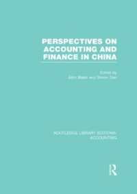 Perspectives on Accounting and Finance in China (RLE Accounting) (Routledge Library Editions: Accounting)