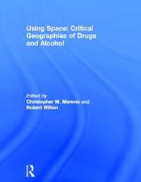 ドラッグ・アルコールの批判的地理学<br>Using Space: Critical Geographies of Drugs and Alcohol