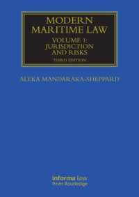 Modern Maritime Law (Volume 1) : Jurisdiction and Risks (Maritime and Transport Law Library) （3RD）