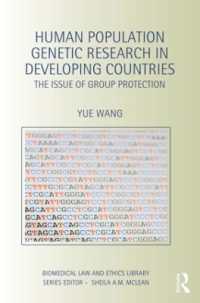Human Population Genetic Research in Developing Countries : The Issue of Group Protection (Biomedical Law and Ethics Library)