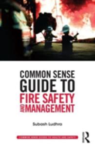 Common Sense Guide to Fire Safety and Management (Common Sense Guides to Health and Safety)