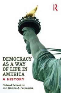 アメリカ史にみる民主主義という生き方<br>Democracy as a Way of Life in America : A History