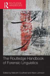 ラウトレッジ版　法言語学ハンドブック<br>The Routledge Handbook of Forensic Linguistics (Routledge Handbooks in Applied Linguistics)