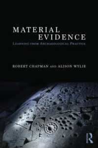 Material Evidence : Learning from Archaeological Practice