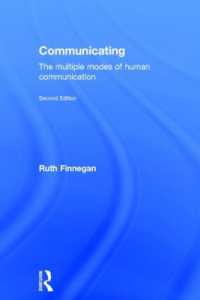 Communicating : The Multiple Modes of Human Communication （2ND）