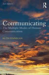 Communicating : The Multiple Modes of Human Communication （2ND）