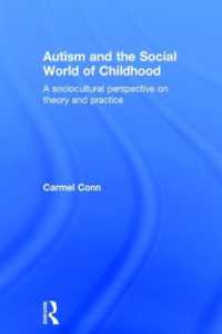 自閉症と児童の社会的世界<br>Autism and the Social World of Childhood : A sociocultural perspective on theory and practice