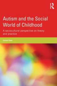 自閉症と児童の社会的世界<br>Autism and the Social World of Childhood : A sociocultural perspective on theory and practice