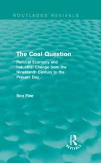 The Coal Question (Routledge Revivals) : Political Economy and Industrial Change from the Nineteenth Century to the Present Day (Routledge Revivals)