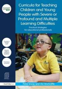 Curricula for Teaching Children and Young People with Severe or Profound and Multiple Learning Difficulties : Practical strategies for educational professionals (nasen spotlight)