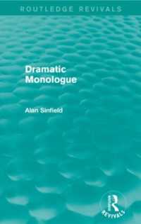 Dramatic Monologue (Routledge Revivals) (Routledge Revivals)