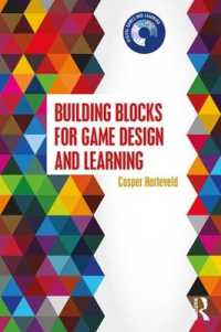 Building Blocks for Game Design and Learning (Digital Games, Simulations, and Play in Learning) -- Paperback / softback