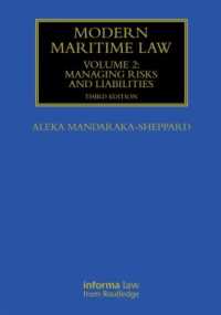 Modern Maritime Law (Volume 2) : Managing Risks and Liabilities (Maritime and Transport Law Library) （3RD）