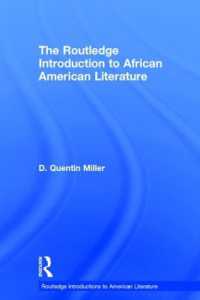 アフリカ系アメリカ文学入門<br>The Routledge Introduction to African American Literature (Routledge Introductions to American Literature)