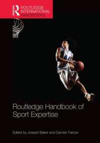 ラウトレッジ版 スポーツの専門技術ハンドブック<br>Routledge Handbook of Sport Expertise (Routledge International Handbooks)