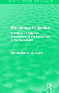 Sociology in Action (Routledge Revivals) : A Critique of Selected Conceptions of the Social Role of the Sociologist (Routledge Revivals)
