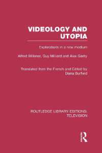 Videology and Utopia : Explorations in a New Medium (Routledge Library Editions: Television)