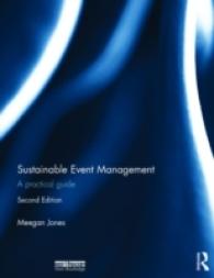 持続可能なイベント管理（第２版）<br>Sustainable Event Management : A Practical Guide （2ND）