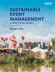 持続可能なイベント管理（第２版）<br>Sustainable Event Management : A Practical Guide （2ND）