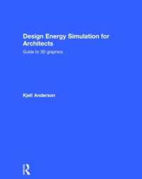 Design Energy Simulation for Architects : Guide to 3D Graphics